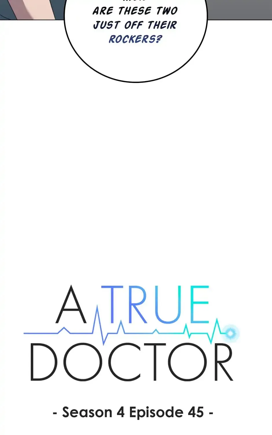 A True Doctor Chapter 173 — Page 45