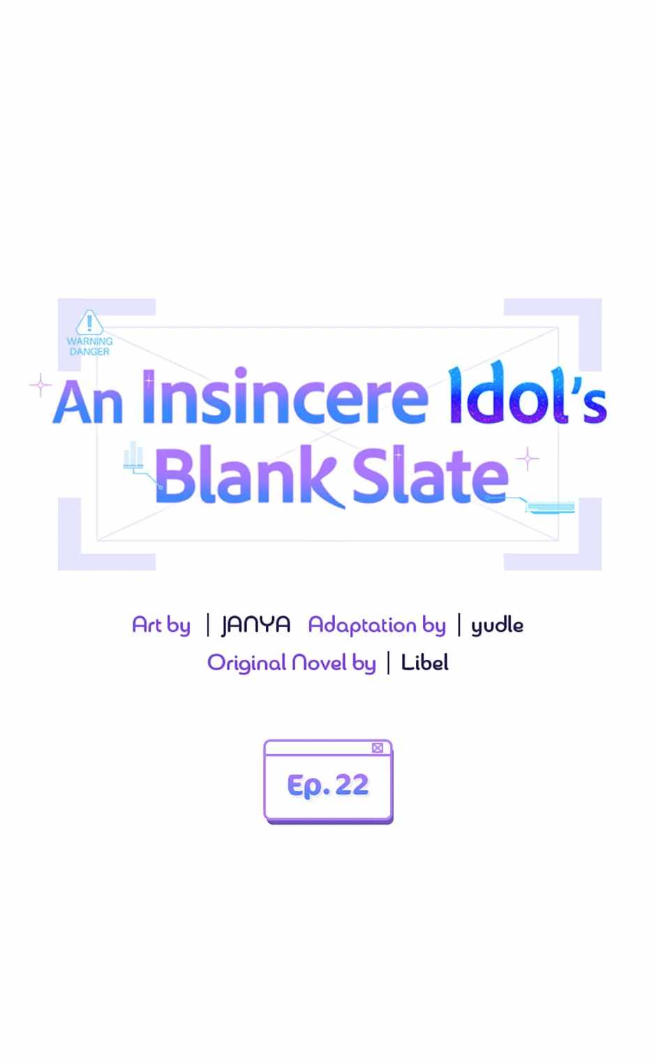 An Insincere Idol’s Blank Slate Chapter 22 — Page 22