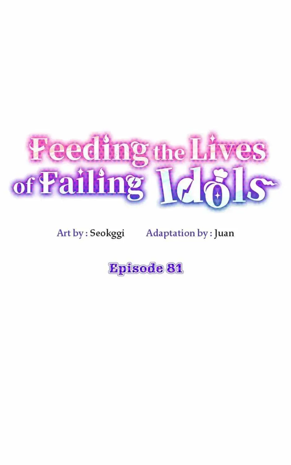 Feeding the Lives of Failing Idols Chapter 81 — Page 57
