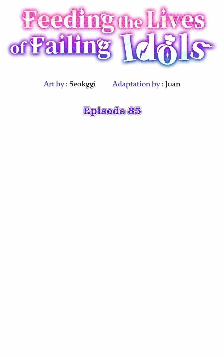 Feeding the Lives of Failing Idols Chapter 85 — Page 11