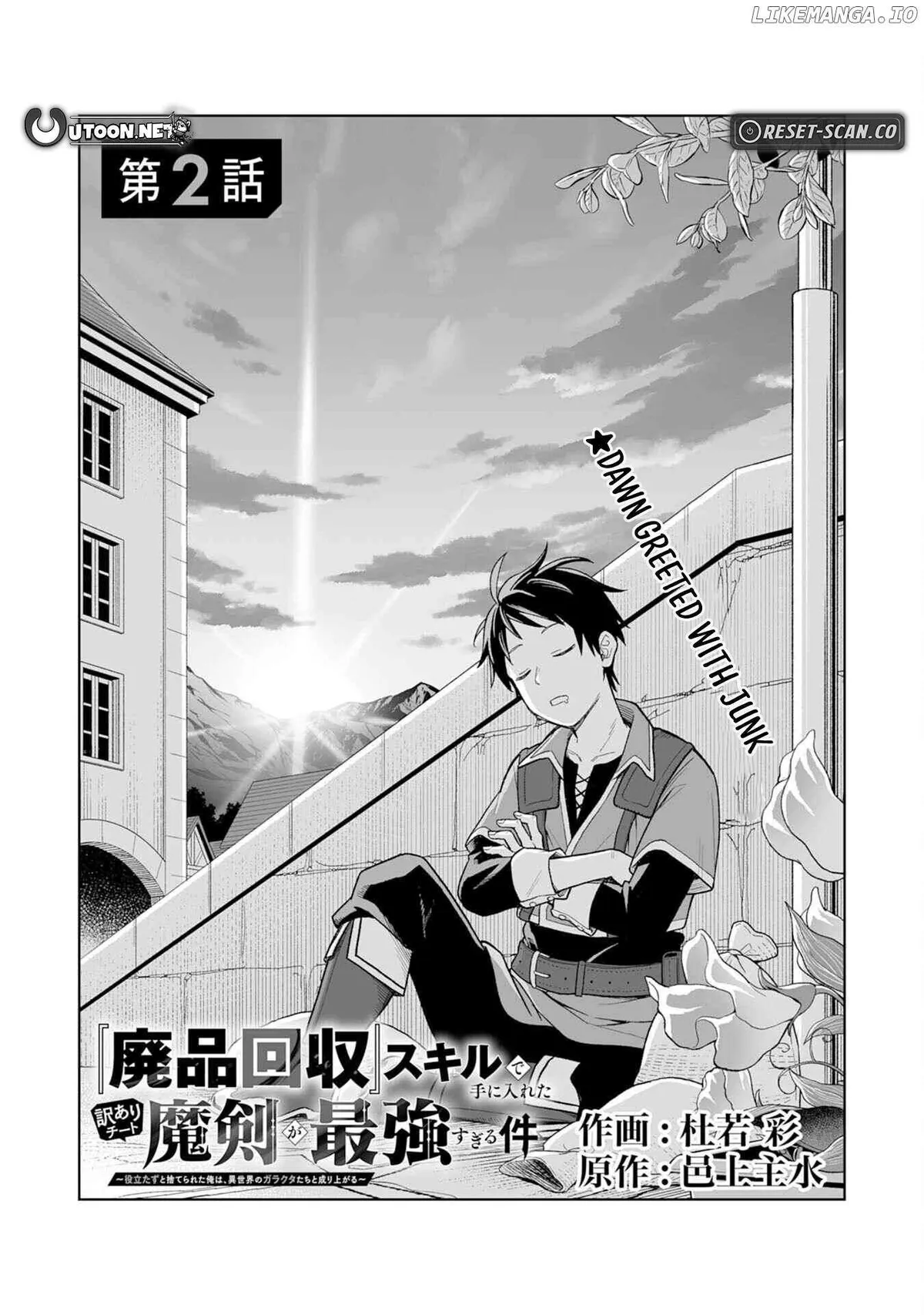"Haihin Kaishuu" Skill de Te ni Ireta Wakeari Cheat Maken ga Saikyou Sugiru Ken ~Yakutatazu to Suterareta Ore wa, Isekai no Garakuta-tachi to Nariagaru~ Chapter 2 — Page 2
