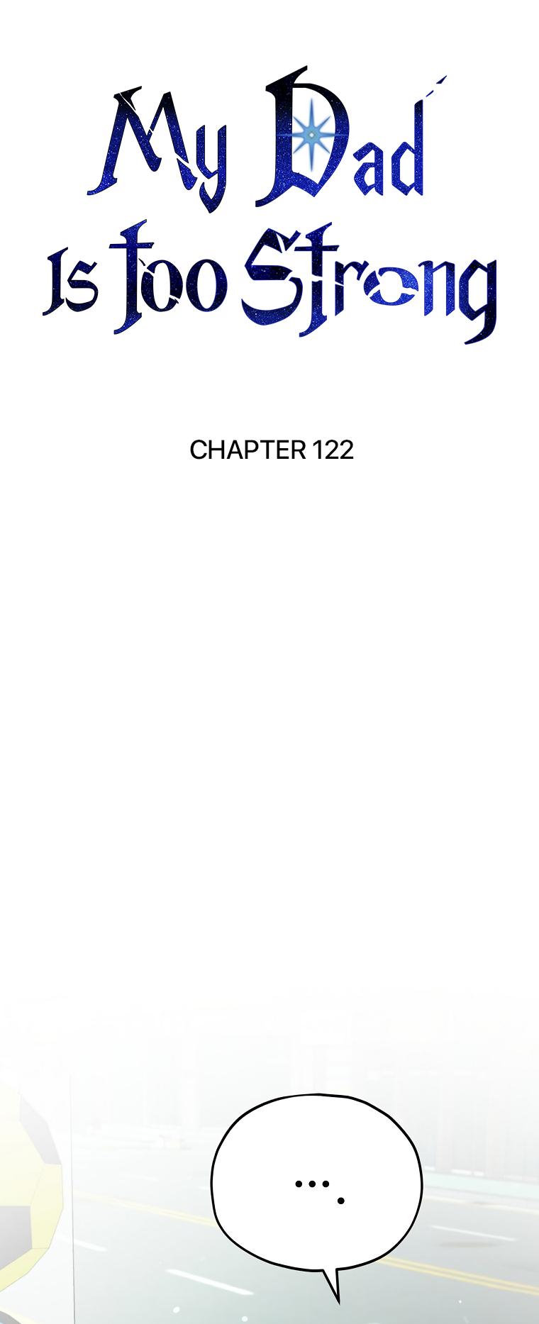My Dad Is Too Strong Chapter 122 — Page 16