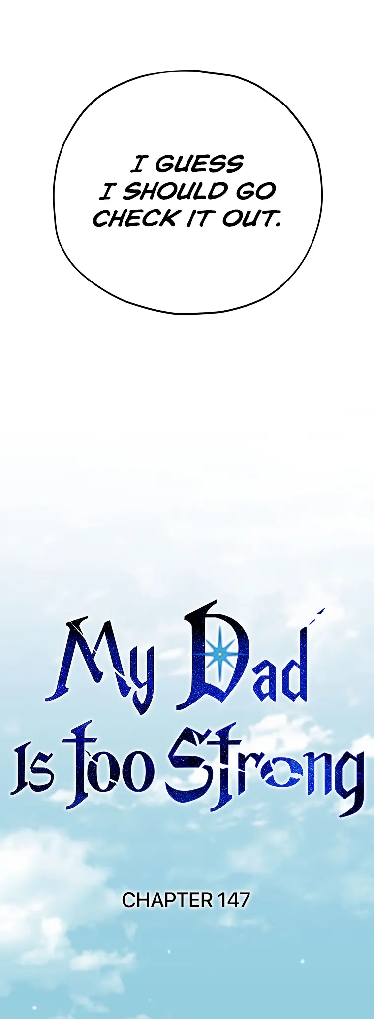 My Dad Is Too Strong Chapter 147 — Page 7