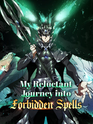 My Reluctant Journey into Forbidden Spells cover