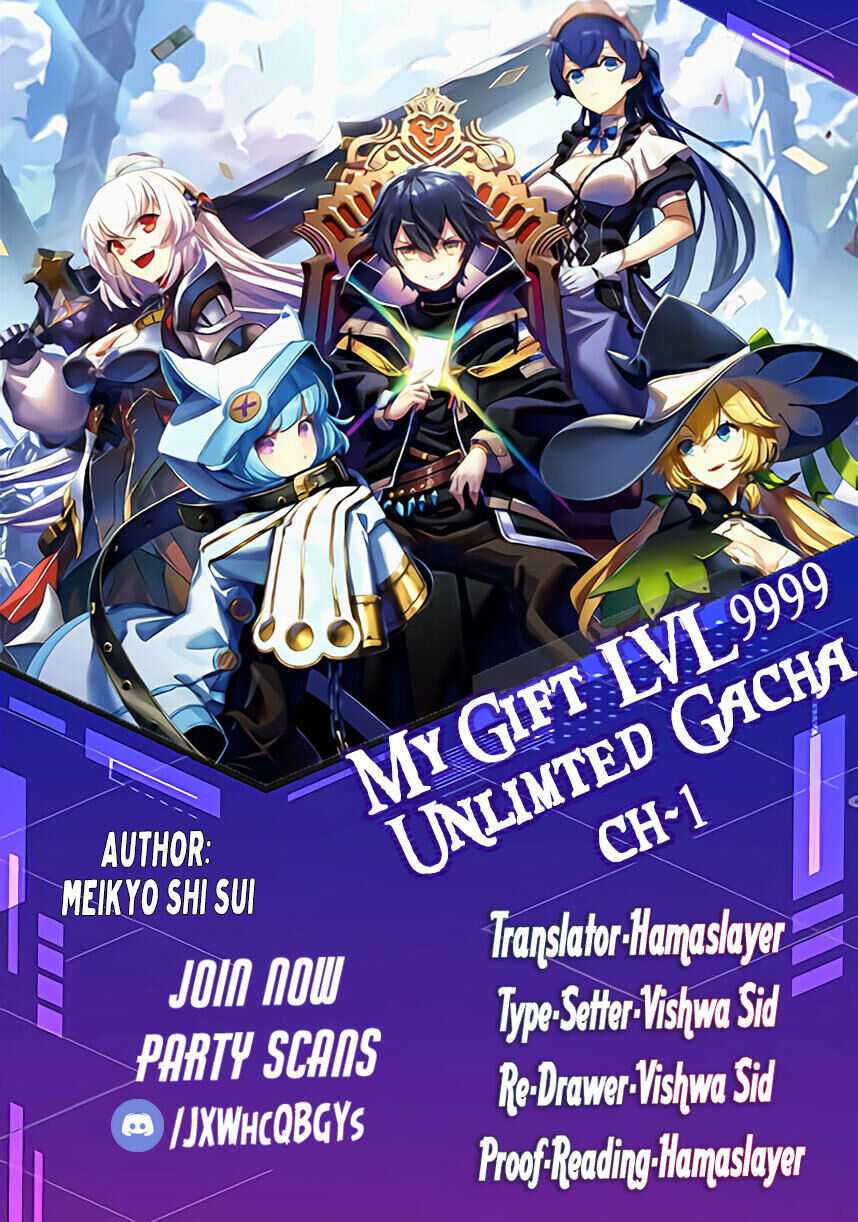 Shinjiteita Nakama-tachi ni Dungeon Okuchi de Korosarekaketa ga Gift "Mugen Gacha" de Level 9999 no Nakama-tachi o Te ni Irete Moto Party Member to Sekai ni Fukushuu & "Zamaa!" Shimasu! Chapter 1 — Page 1