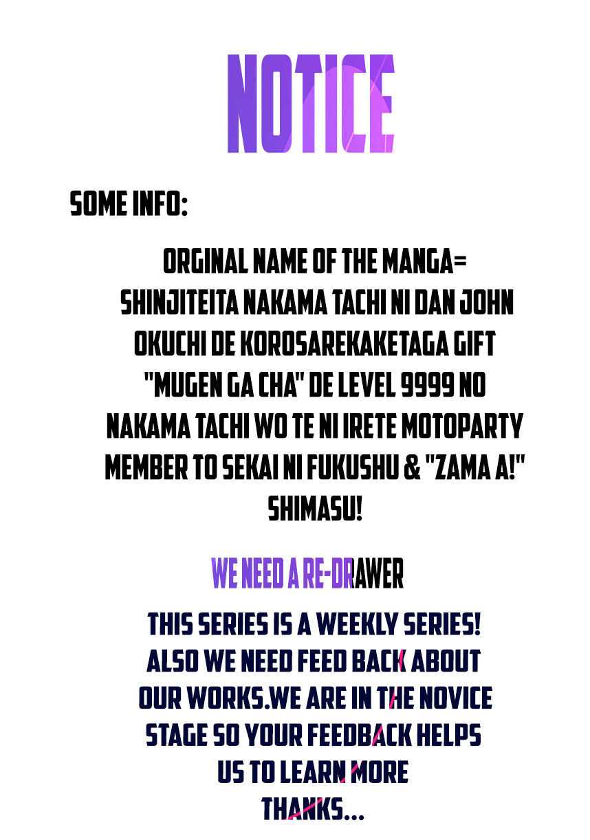 Shinjiteita Nakama-tachi ni Dungeon Okuchi de Korosarekaketa ga Gift "Mugen Gacha" de Level 9999 no Nakama-tachi o Te ni Irete Moto Party Member to Sekai ni Fukushuu & "Zamaa!" Shimasu! Chapter 1 — Page 2