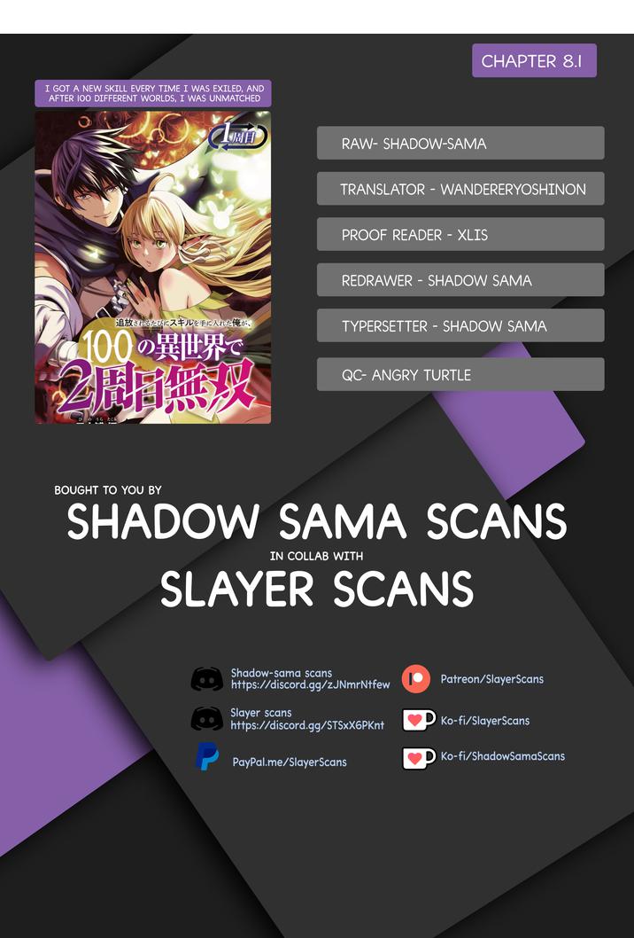 Tsuihou Sareru Tabi ni Skill o Te ni Ireta Ore ga, 100 no Isekai de 2-shuume Musou Chapter 8.1 — Page 1
