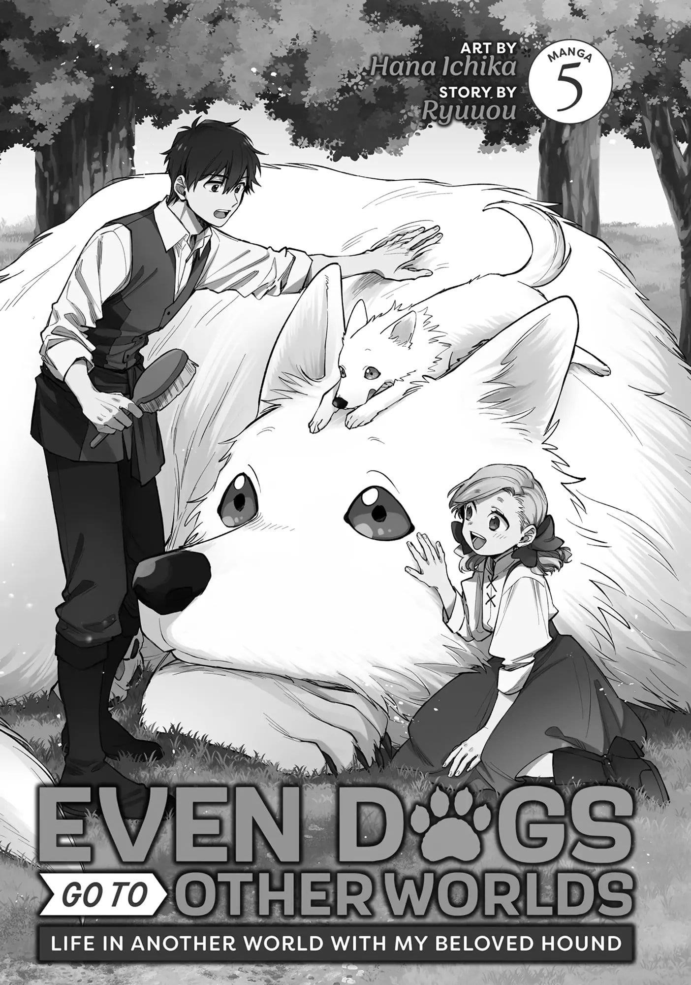 When I moved to another world, my dog became the strongest ~ When Silver Fenrir and I started living in another world ~ Chapter 27 — Page 3