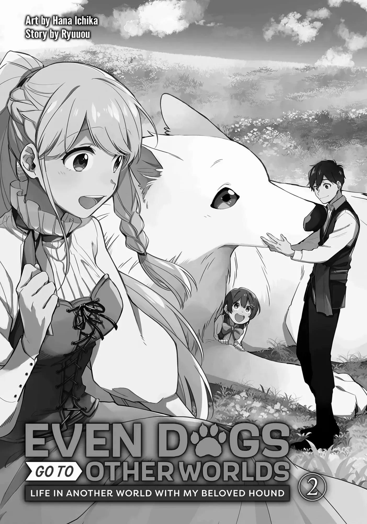 When I moved to another world, my dog became the strongest ~ When Silver Fenrir and I started living in another world ~ Chapter 7 — Page 2