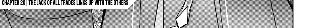 Yuusha Party o Oidasareta Kiyoubinbou: Party Jijou de Fuyojutsushi o Yatteita Kenshi, Bannou e to Itaru Chapter 20 — Page 3